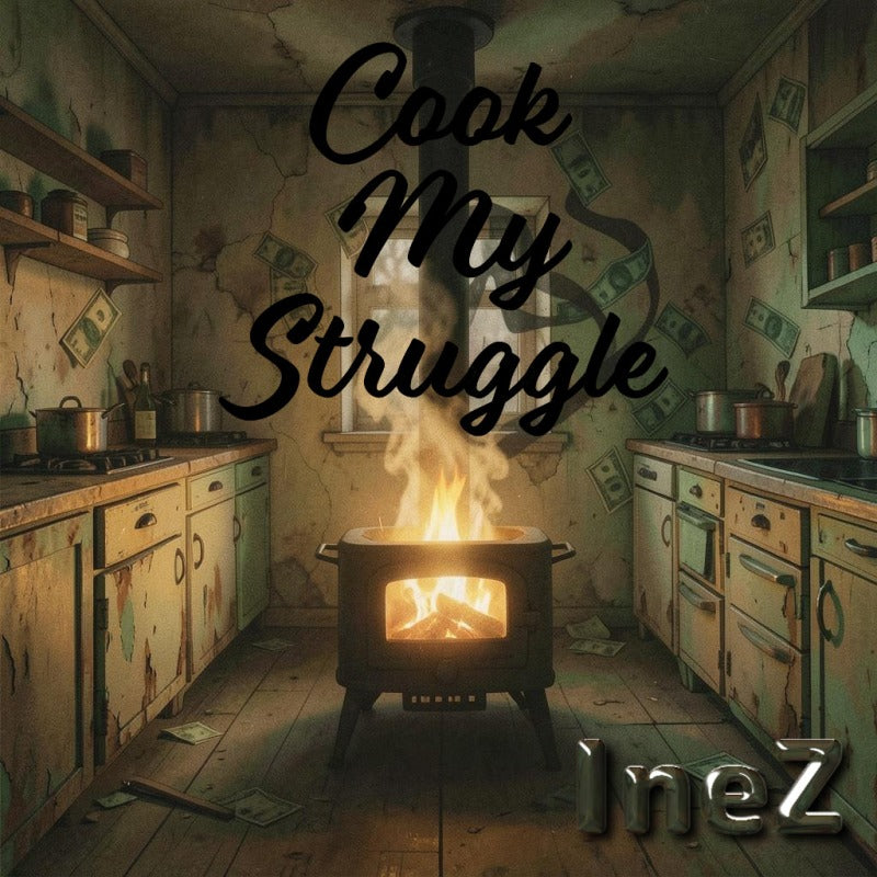 Cook My Struggle — Digital Single (WAV)