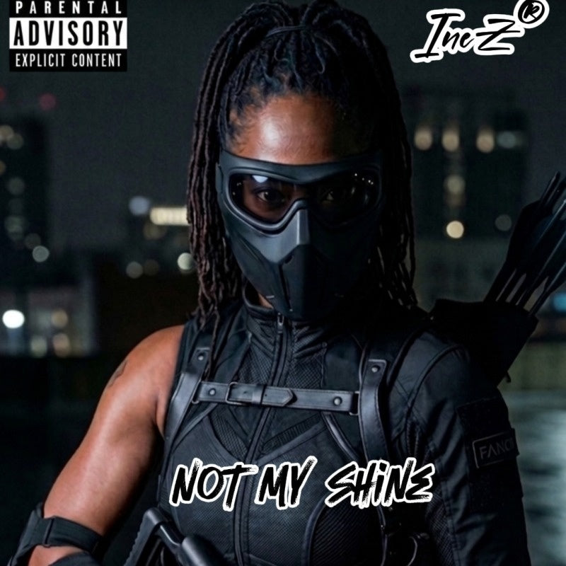 Not My Shine — Digital Single (WAV)